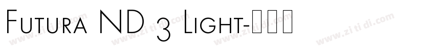Futura ND 3 Light字体转换